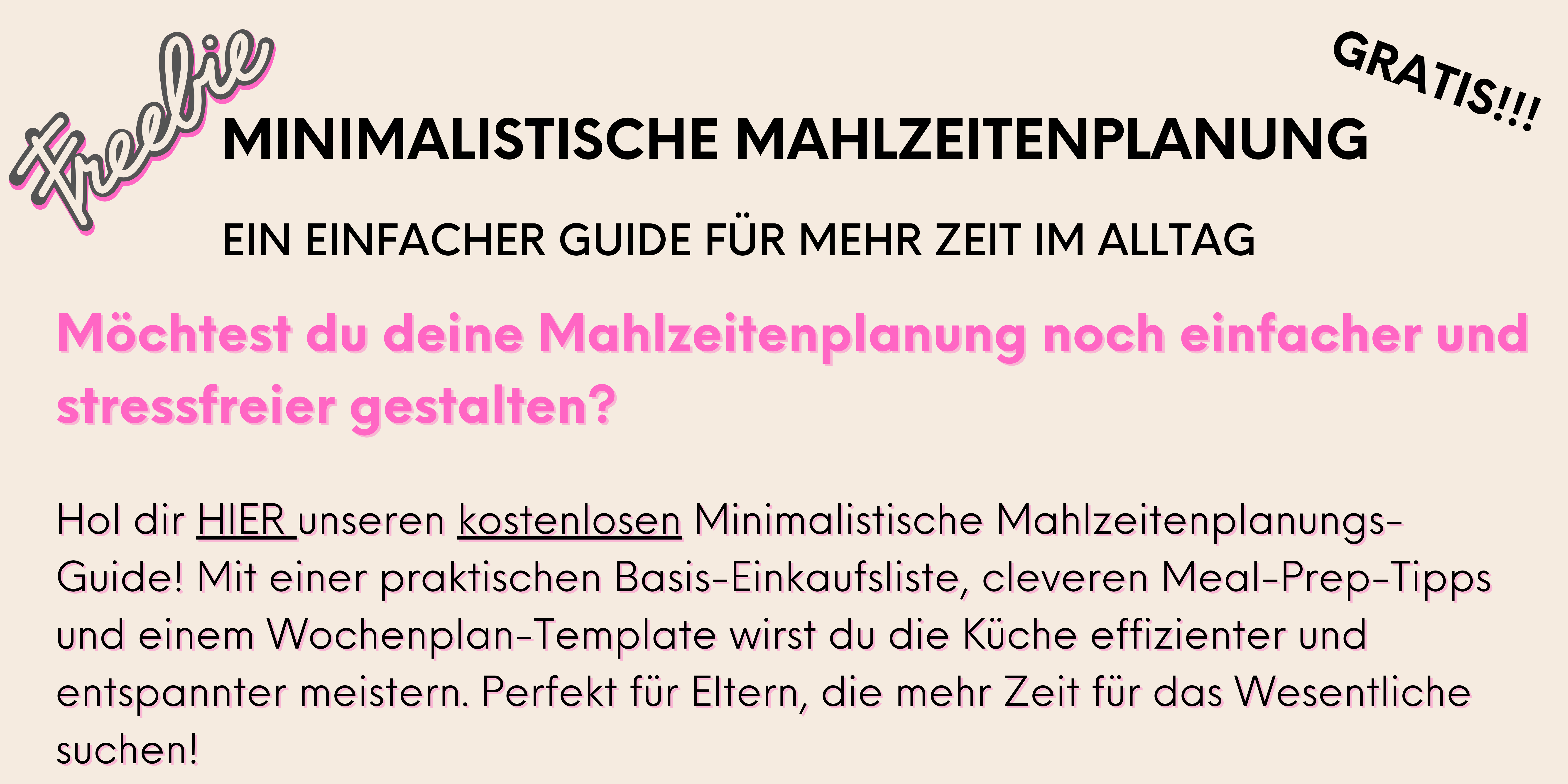 Kopie-von-Reflexionsguide-2 Minimalistische Mahlzeitenplanung: Wie du stressfreies Kochen meisterst und deiner Familie Zeit schenkst